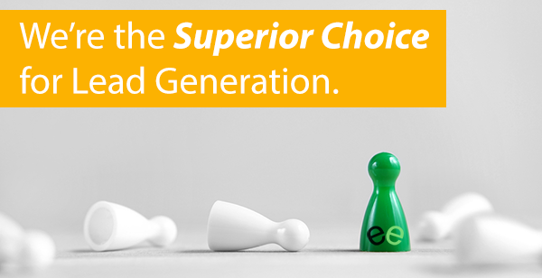 We're the Superior Choice for Lead Generation.