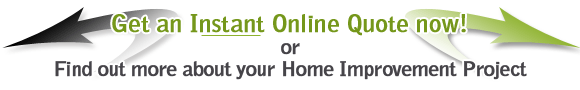 choose an instant online home improvement quote or find out more
